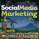 Michael Stelzner Podcast